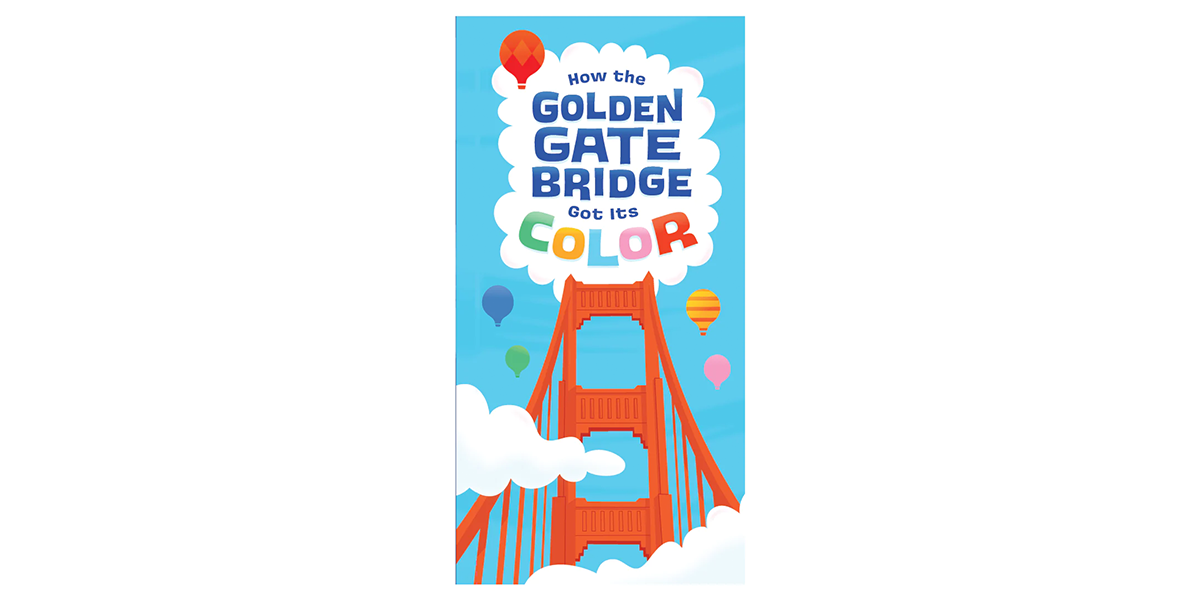 How the Golden Gate Bridge Got Its Color Book