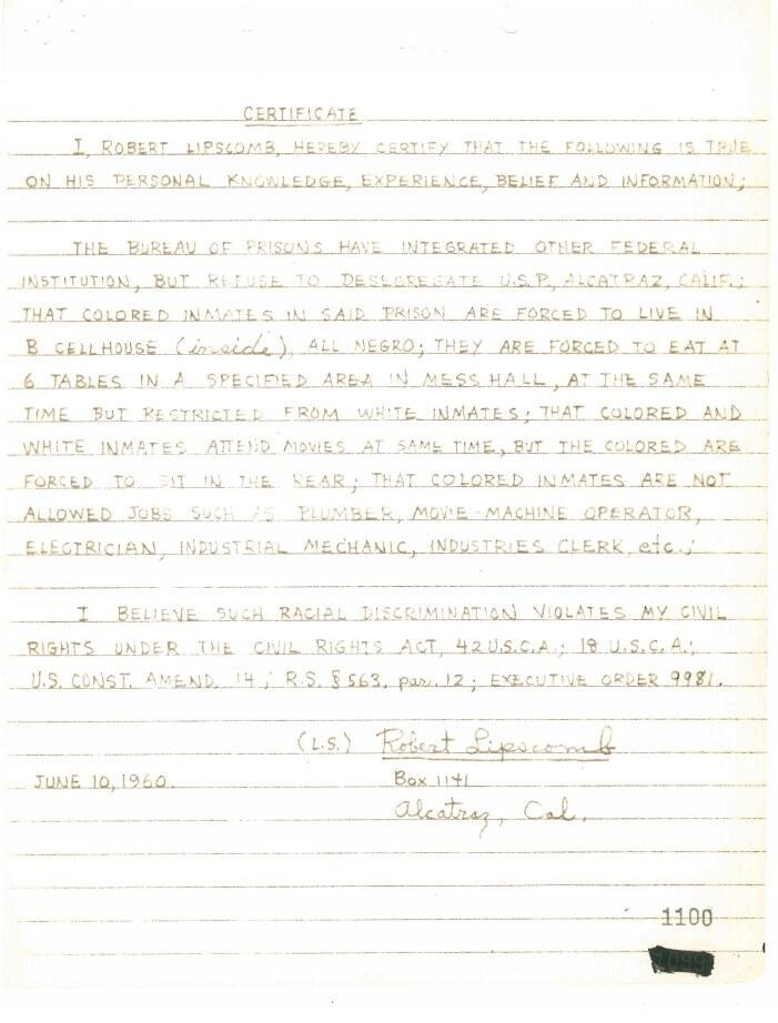 A letter written by Robert Lipscomb, an incarcerated individual on Alcatraz, stating the facts of the racial segregation on the island.