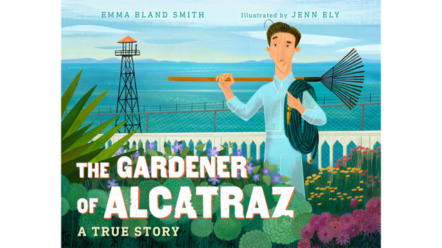 Cover image of the "Gardener of Alcatraz" storybook available for sale.