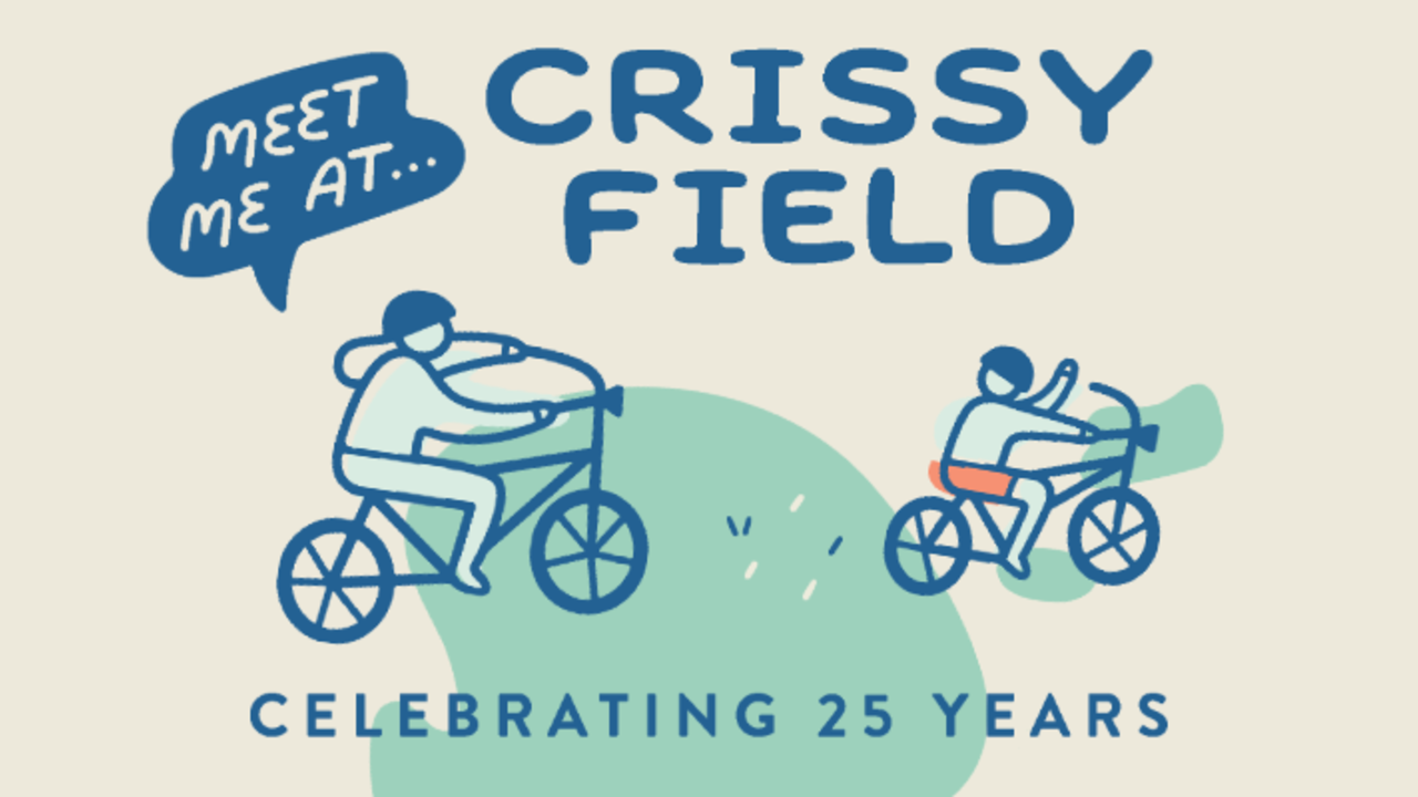 Crissy Field is a place to gather with family and friends, thanks to its transformation 25 years ago!