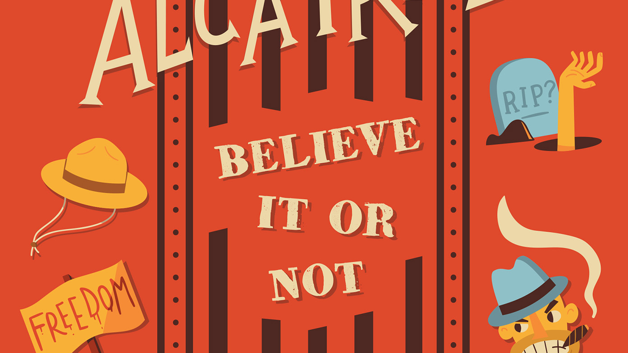 "Alcatraz: Believe It Or Not" book cover