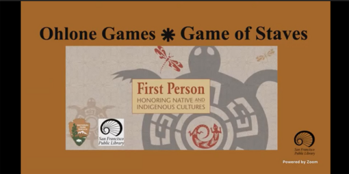 Ohlone Games, Game of Staves. First Person: Honoring Native and Indigenous Cultures.