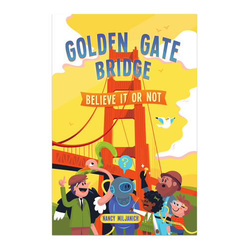 Golden Gate Bridge: Believe It Or Not