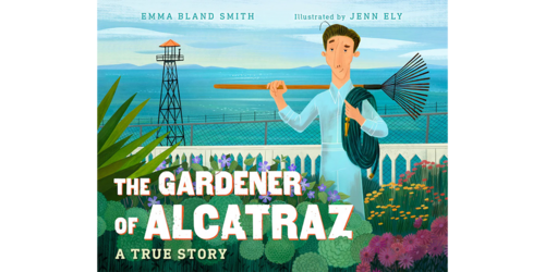 Cover image of the "Gardener of Alcatraz" storybook available for sale.